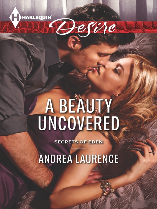 Title details for A Beauty Uncovered by Andrea Laurence - Wait list